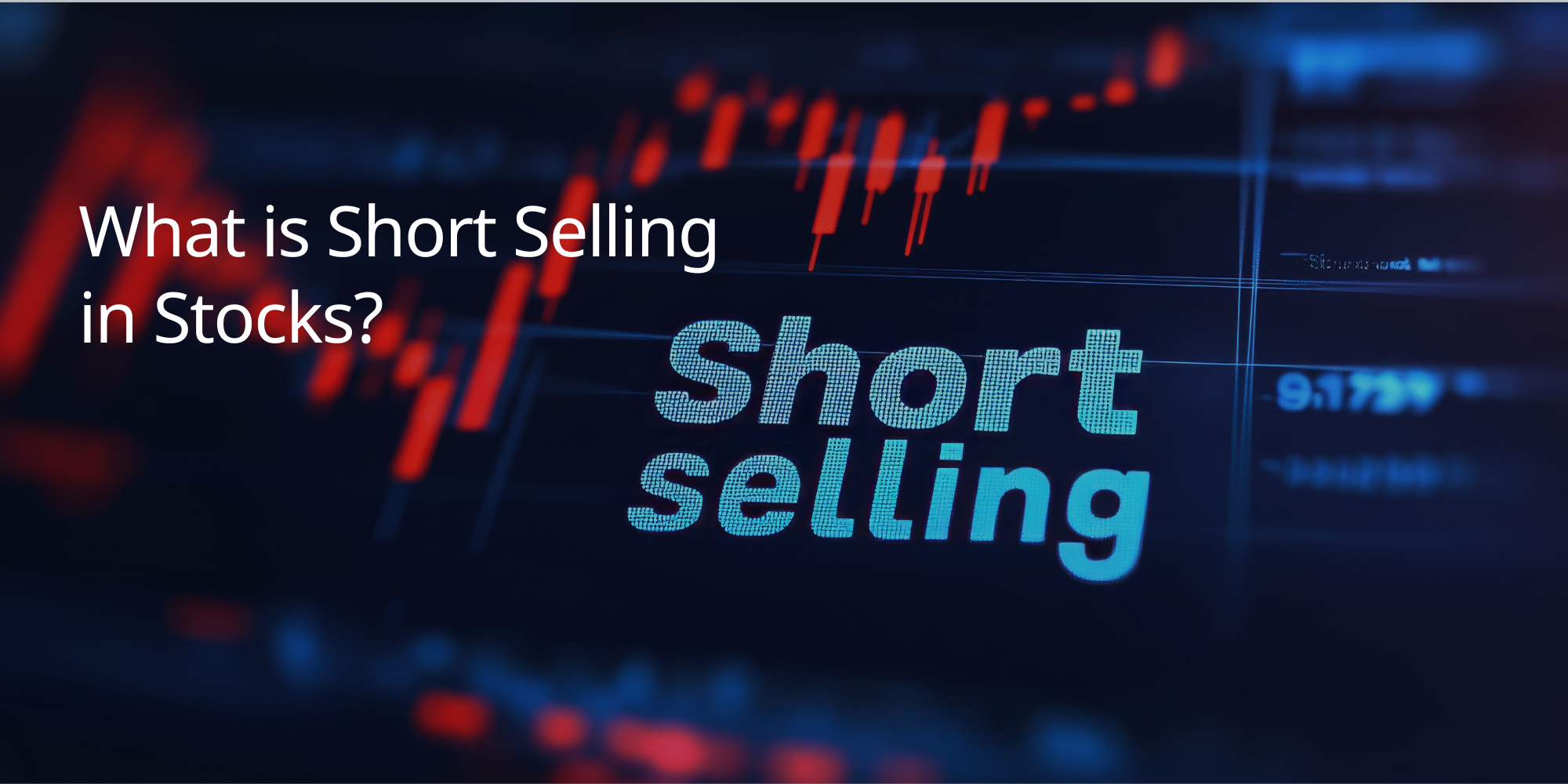 What is Short Selling in Stocks?