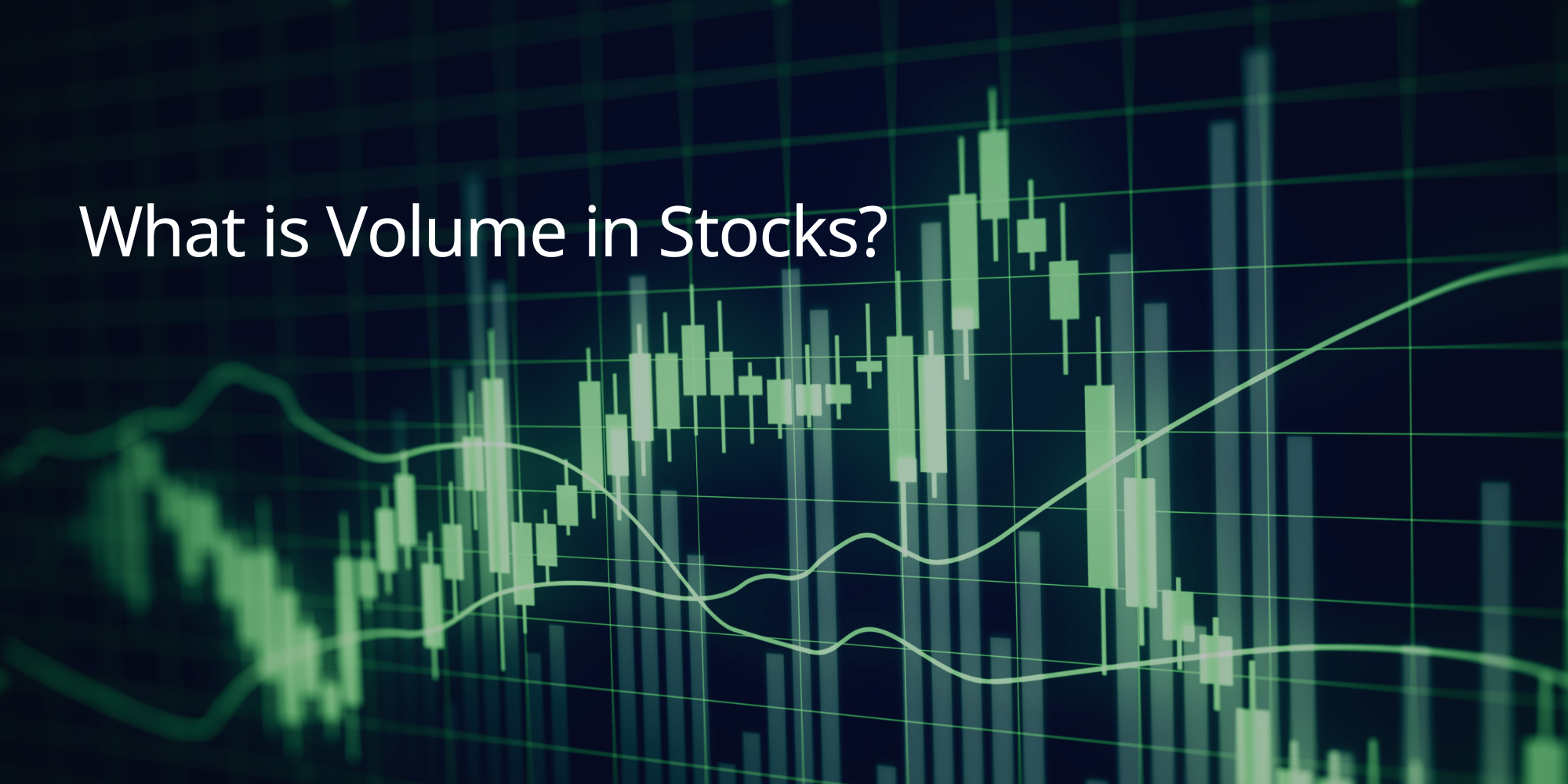 What is Volume in Stocks?