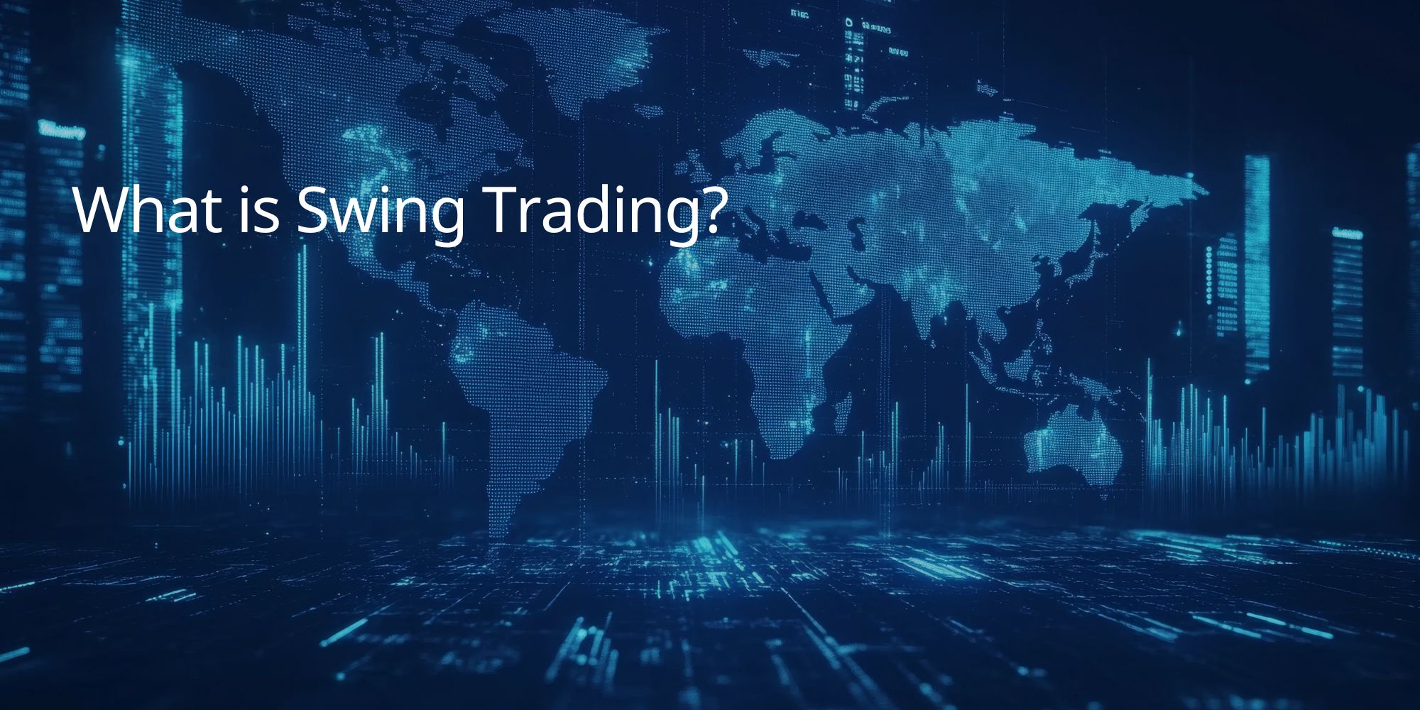 What is Swing Trading?